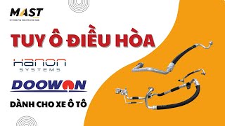 CÁC LOẠI TUY Ô ĐIỀU HÒA HANON & DOOWON DÀNH CHO XE Ô TÔ