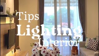 Tips penggunaan Lighting Interior