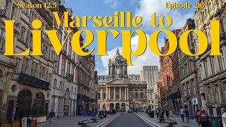 Marseille to Liverpool: a travel day