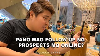 PAANO MAG FOLLOW UP NG PROSPECTS ONLINE by CoachJhapz