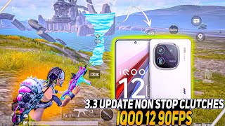 3.3 UPDATE NON STOP CLUTCHES 😱 IQOO 12 SMOOTH + 90FPS PUBG / BGMI TEST 2024