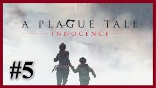 A Plague Tale: Innocence - Chapter 5 The Ravens’ Spoils [HD]