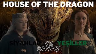 HOUSE OF THE DRAGON 12 DAKİKADA SİYAHLAR VE YEŞİLLER SAVAŞI BÜTÜN HİKAYE !!