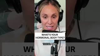 What Is Your Hormonal Body Type? | The Balancing Chaos Podcast #bodytypes #hormones #podcastclips