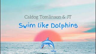 Swim like Dolphins