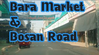 Barra Market and Bosan Road with Ansari