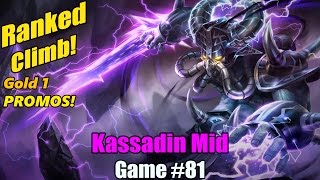 Ranked Climb [#81] Kassadin Mid - The rough match up