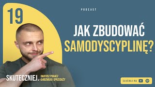 Jak zbudować samodyscyplinę?