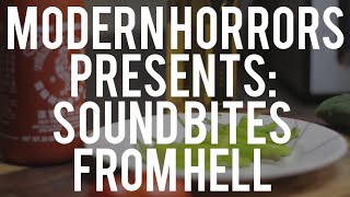 Modern Horrors Presents: Sound Bites From Hell