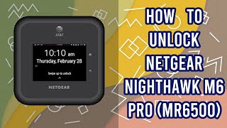 How to Unlock Netgear Nighthawk M6 PRO MR6500 by imei code, fast and safe, bigunlock.com