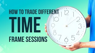 How to Trade different time frame