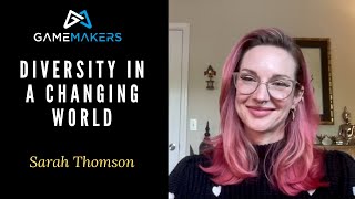 Diversity in a Changing World | Sarah Thomson Shares Her Experience