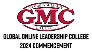 Georgia Military Global Online Leadership College 2024 Commencement