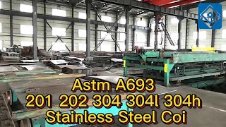 Astm A693 201 202 304 304l Stainless Steel Coil