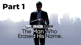 Like a Dragon Gaiden: The Man Who Erased His Name Playthrough Gameplay Part 1