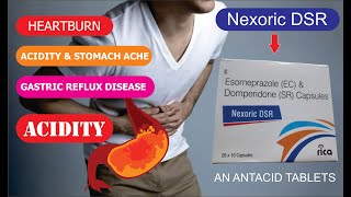 Nexoric DSR | Esmoprazole & Domperidone | Antacid | Gastritis |Acidity| Stomach Pain| Heartburn|