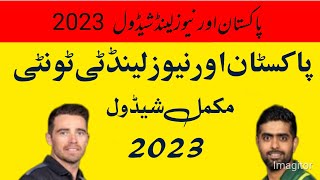 Pakistan vs New Zealand  T20 Schedule 2023.(Pak vs nw Zealand 2023 Schedule).