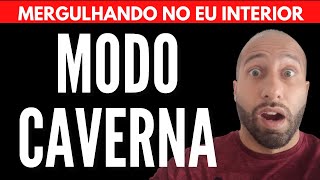 ATIVE O "MODO CAVERNA" E MUDE A SUA VIDA | Will Nascimentto