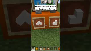 Minecraft: Gaming Acrade Machine | #shorts