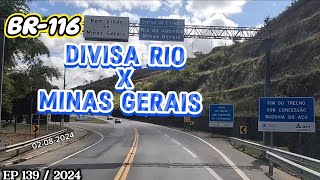 DIVISA RIO DE JANEIRO COM MINAS GERAIS NA BR116 #br116 #riodejaneiro #minasgerais #divisadeestado