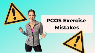 4 PCOS exercise mistakes to avoid (optimize your PCOS workout)