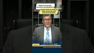 Parole de 60 dias aplique mi residencia , puedo pedir un permiso para viajar sin afectar mi estatus?