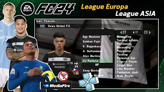 PES23 PPSSPP EAFC LIGA EROPA & LIGA ASIA FULL TRANSFER, KITS23, SMALL FONT, PATER DURY,GRAPICH HD