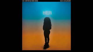 H.E.R. + DANIEL CAESAR - BEST PART ( s l o w e d   +   r e v e r b )