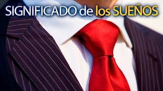 🔘 SOÑAR CON CORBATA - Significado de los Sueños