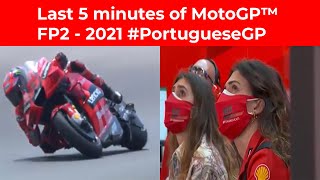 Last 5 minutes of MotoGP™ FP2   2021 #PortugueseGP