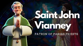 St. John Vianney | Saint Stories