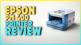 Epson PictureMate PM-400 Color Printer Review | Best Color Printer Under $300 In 2024