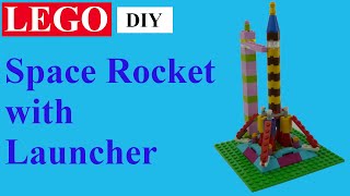 DIY Lego Space Rocket with Launcher   - How to build with lego blocks (DIY and TUTORIAL)