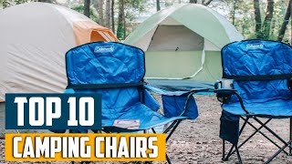 Top 10 Best Camping Chairs in 2024 | The Ultimate Countdown, Reviews & Best Picks!