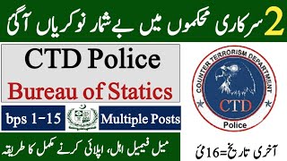 Today New Government Jobs / CTD Police Today New Jobs / Bureau Of Statistics Job / Advertisement