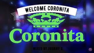 Welcome Coronita (Mixed By Johnny B.)