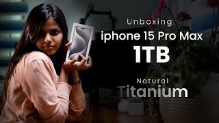 Unboxing  1TB iPhone 15 Pro Max Natural Titanium - The most costliest iPhone in the world