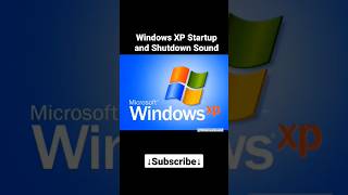 Windows XP Startup and Shutdown Sound.