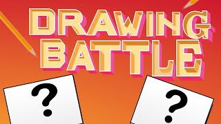 Drawing battle! (Ft my friend)