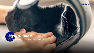 MyCRO Band. Changing the inner lining. | Ottobock Professionals