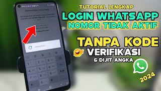 Cara Masuk WhatsApp Nomor Tidak Aktif Atau Hilang