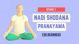 NADI SHODANA PRANAYAMA Stage 1  | 10 MINUTE YOGA