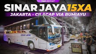 BUS PALING CAKAP DI RUTE CILACAP! 🤩🔥 | Trip Report Bus Sinar Jaya 15 XA (Jakarta - Cilacap)