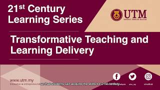 Transformative Teaching and Learning Delivery