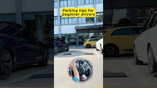 Parking tips for beginners