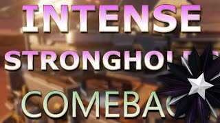 Intense Comeback - Rig Strongholds