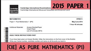 Solved Past Paper | CIE AS Mathematics | Pure 1 | May/June 2015 - Paper 11