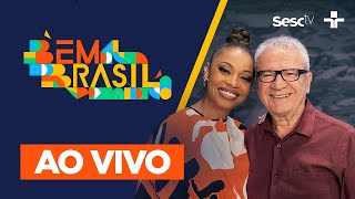 BEM BRASIL ESPECIAL - AO VIVO | 24/11/2024