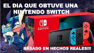 EL DIA QUE OBTUVE LA NINTENDO SWITCH (VER LA DESCRIPCION)