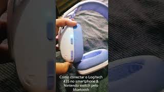 Conectando o Logitech G435 No Nintendo Switch e No Smartphone